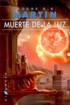 La muerte de la luz (George R.R. Martin)